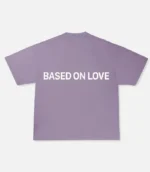 99 Based Die For T Shirt Purple 4.webp