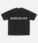 99 Based Die For T Shirt Vintage Black 2.webp